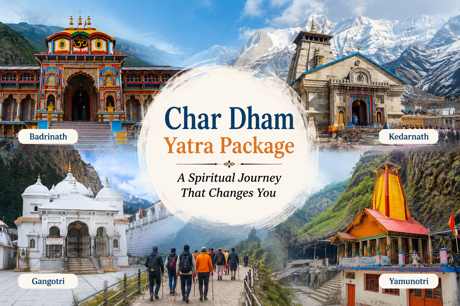 Char Dham Yatra Package 2026 – Book Yamunotri, Gangotri, Kedarnath & Badrinath Tour