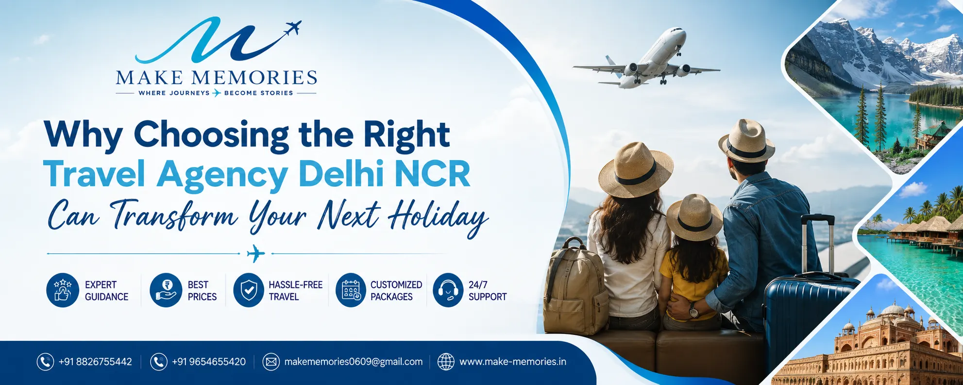 Why Choosing the Right Travel Agency Delhi NCR Can Transform Your Next Holiday